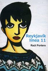 REYKJAVIK LINEA 11 | 9788415574736 | PORTERO, RAUL