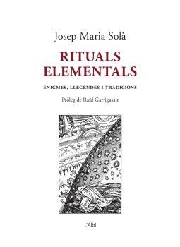 RITUALS ELEMENTALS | 9788412598209 | SOLÀ BONET, JOSEP MARIA