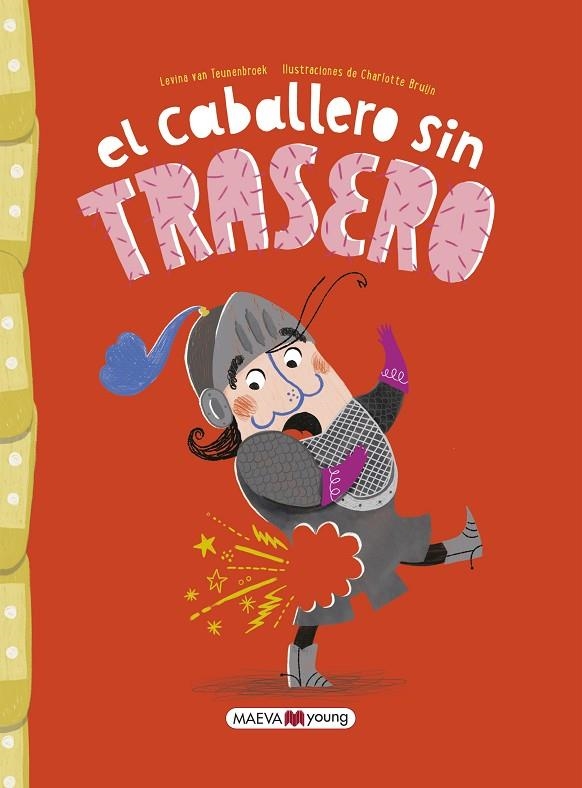 EL CABALLERO SIN TRASERO | 9788419110411 | VAN TEUNENBROEK , LEVINA / BRUIJN , CHARLOTTE