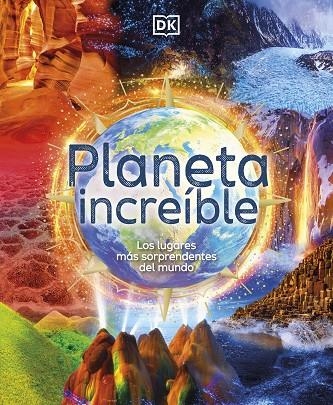 PLANETA INCREÍBLE | 9780241583395 | DK,