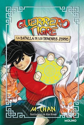 GUERRERO TIGRE 2 - LA BATALLA DE LOS DEMONIOS ZORRO | 9788427225114 | CHAN, M.