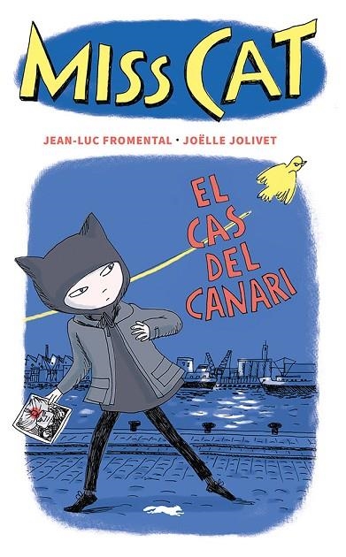 MISS CAT EL CAS DEL CANARI | 9788412504873 | JEAN-LUC FROMENTAL