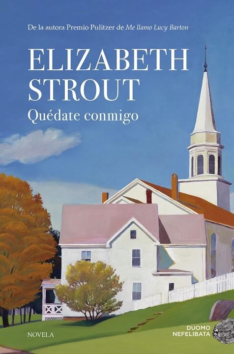 QUÉDATE CONMIGO | 9788417128821 | STROUT, ELIZABETH