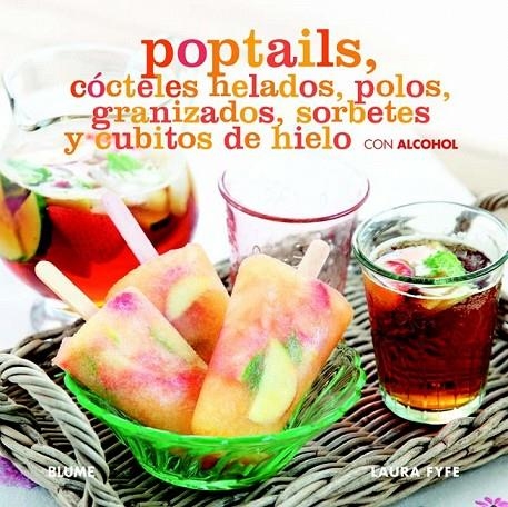 POPTAILS COCTELES HELADOS POLOS GRANIZADOS | 9788415317241 | FYFE, LAURA