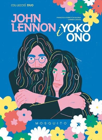 JOHN LENNON I YOKO ONO | 9788419095190 | FERRETTI DE BLONAY, FRANCESCA / CASADO, CARMEN