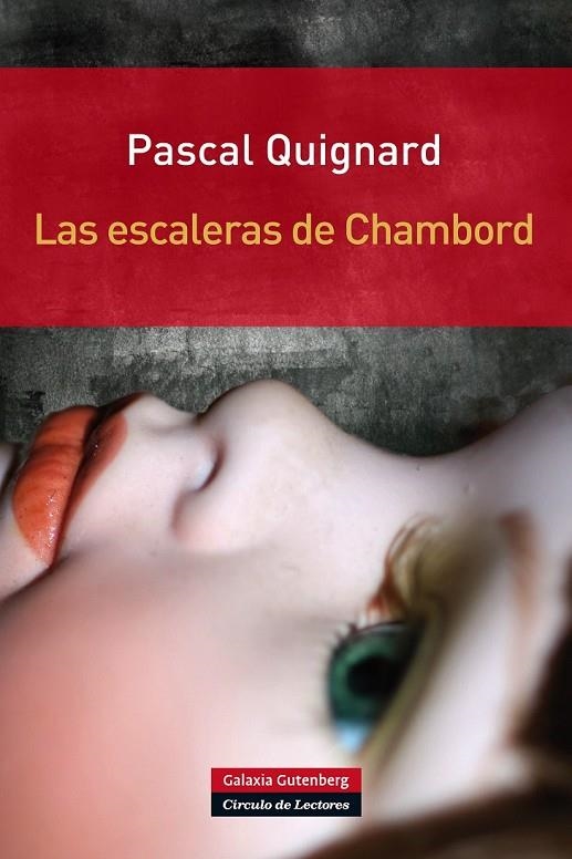 ESCALERAS DE CHAMBORD, LAS | 9788415472865 | QUICNARD, PASCAL