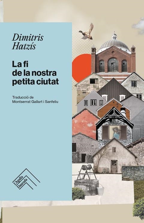 LA FI DE LA NOSTRA PETITA CIUTAT | 9788418705397 | HATZÍS, DIMITRIS