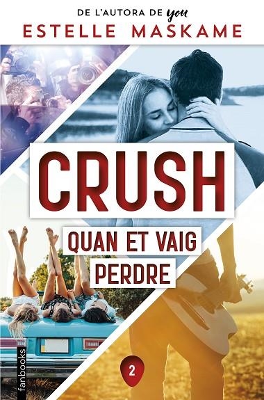 CRUSH 2. QUAN ET VAIG PERDRE | 9788419150158 | MASKAME, ESTELLE