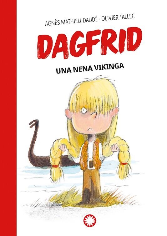 UNA NENA VIKINGA | 9788418304781 | MATHIEU-DAUDÉ, AGNÈS