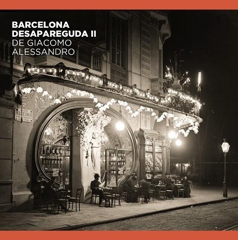 BARCELONA DESAPAREGUDA II DE GIACOMO ALESSANDRO | 9788491564263 | COMAS PARER, ENRIC / ALVAREZ, JORGE / OLIVA PASCUET, VÍCTOR