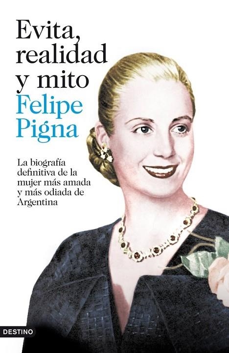 EVITA REALIDAD Y MITO | 9788423346912 | PIGNA, FELIPE