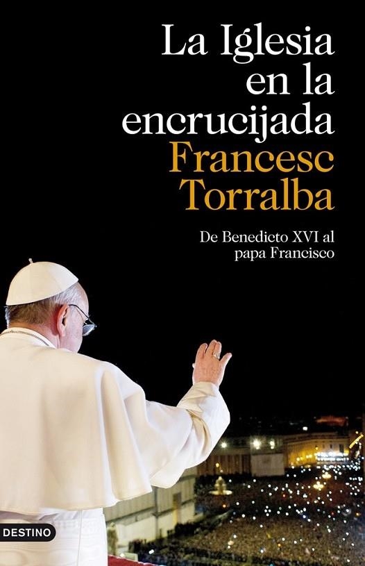 IGLESIA EN LA ENCRUCIJADA, LA | 9788423346929 | TORRALBA, FRANCESC