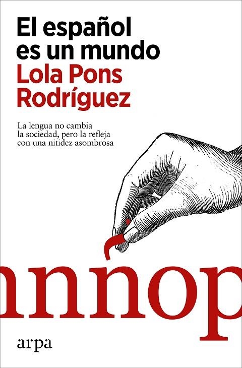 EL ESPAÑOL ES UN MUNDO | 9788418741623 | PONS RODRÍGUEZ, LOLA