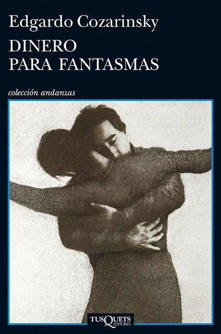 DINERO PARA FANTASMAS | 9788483834831 | COZARINSKY, EDGARDO