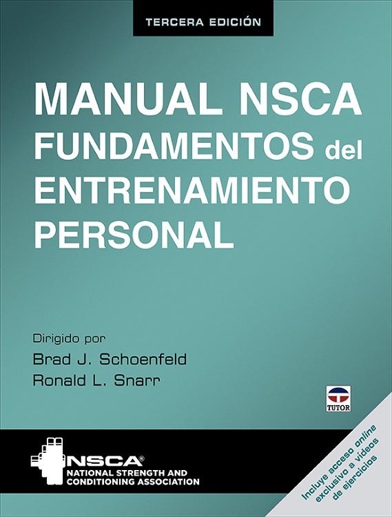 MANUAL NSCA. FUNDAMENTOS DEL ENTRENAMIENTO PERSONAL. TERCERA EDICIÓN | 9788418655166 | NSCA / SCHOENFELD, BRAD / SNARR, RONALD L.