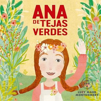 ANA DE TEJAS VERDES (YA LEO A) | 9788418933073 | MONTGOMERY, LUCY MAUD