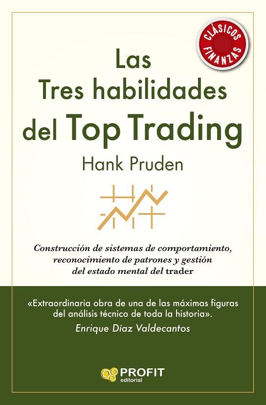 LAS TRES HABILIDADES DEL TOP TRADING | 9788418464720 | PRUDEN, HANK