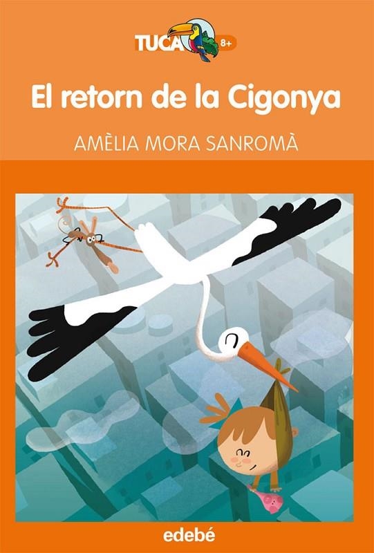 RETORN DE LA CIGONYA, EL | 9788468307121 | MORA, AMELIA