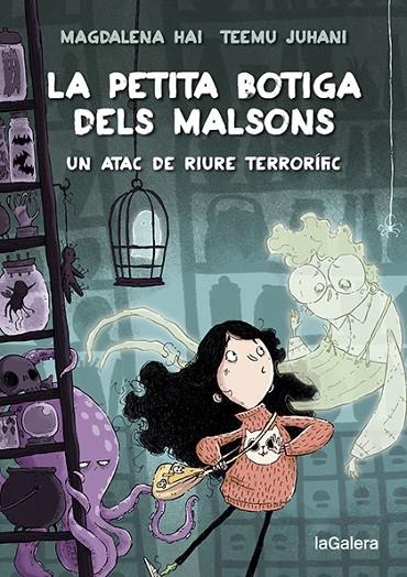 LA PETITA BOTIGA DELS MALSONS 1. UN ATAC DE RIURE TERRORÍFIC | 9788424671990 | HAI, MAGDALENA