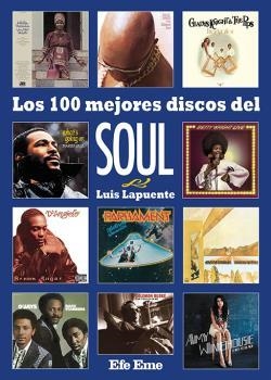 LOS 100 MEJORES DISCOS DEL SOUL | 9788495749475 | LAPUENTE MONTORO, LUIS