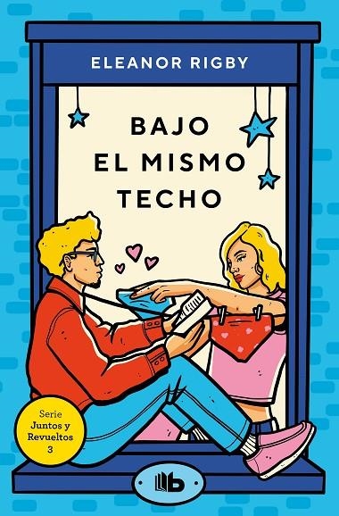 BAJO EL MISMO TECHO (JUNTOS Y REVUELTOS 3) | 9788413145891 | RIGBY, ELEANOR