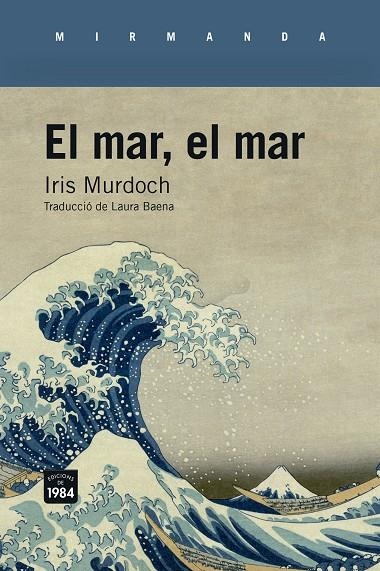 EL MAR, EL MAR | 9788418858291 | MURDOCH, IRIS