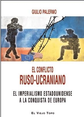 EL CONFLICTO RUSO UCRANIANO | 9788419200570 | GIULIO PALERMO