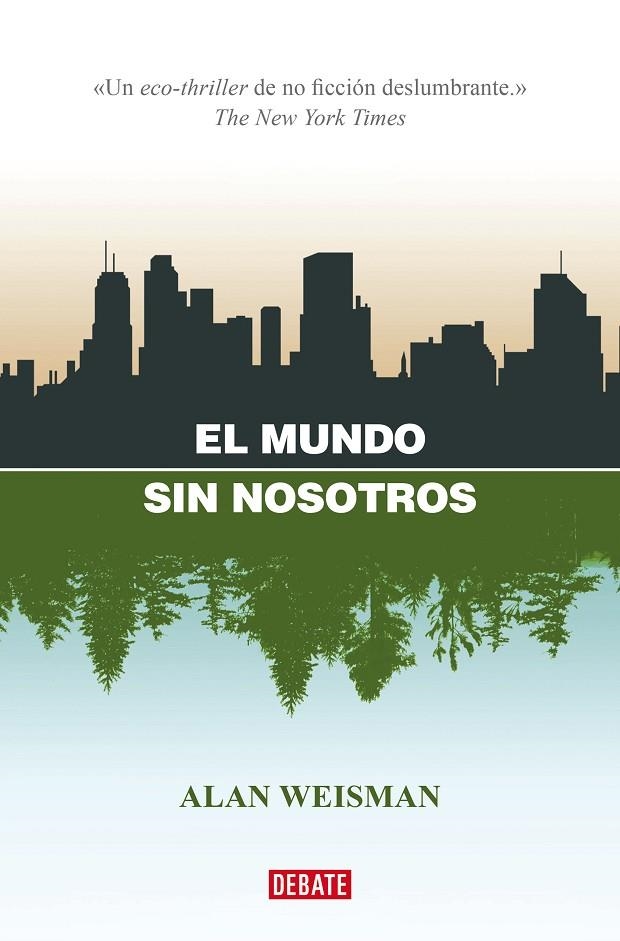 EL MUNDO SIN NOSOTROS | 9788418967832 | WEISMAN, ALAN