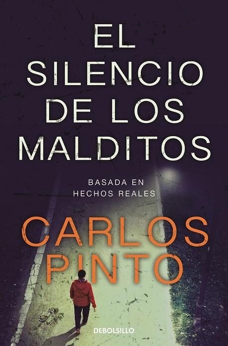 EL SILENCIO DE LOS MALDITOS | 9788466370851 | PINTO, CARLOS