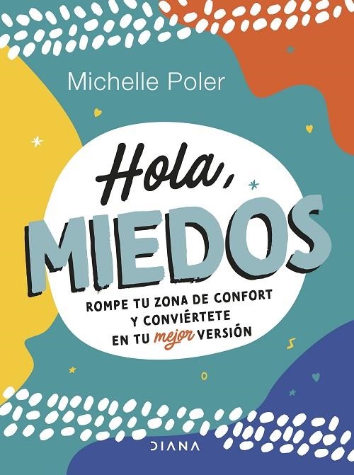 HOLA, MIEDOS | 9788411190428 | POLER, MICHELLE