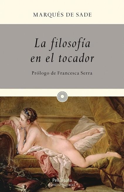 FILOSOFIA EN EL TOCADOR, LA | 9788499422497 | MARQUES DE SADE