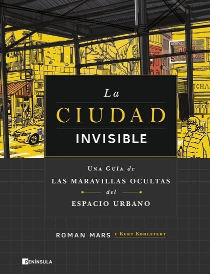 LA CIUDAD INVISIBLE | 9788411001168 | MARS, ROMAN / KOHLSTEDT, KURT