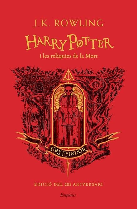 HARRY POTTER I LES RELÍQUIES DE LA MORT (GRYFFINDOR) | 9788418833625 | ROWLING, J.K.