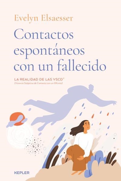 CONTACTOS ESPONTÁNEOS CON UN FALLECIDO | 9788416344741 | ELSAESSER, EVELYN