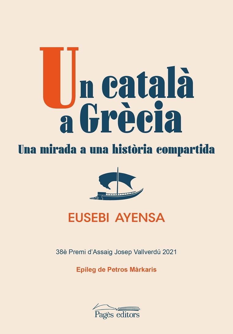 UN CATALÀ A GRÈCIA | 9788413034119 | AYENSA PRAT, EUSEBI