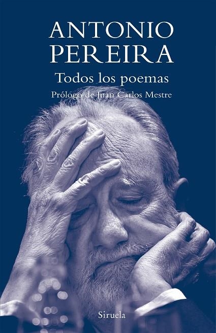 TODOS LOS POEMAS | 9788419419255 | PEREIRA, ANTONIO