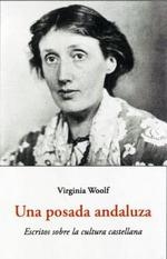 UNA POSADA ANDALUZA | 9788497164771 | WOOLF, VIRGINIA / ACCORINTI, RAFAEL