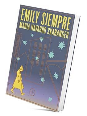 EMILY SIEMPRE | 9788412627206 | NAVARRO SKARANGER, MARÍA