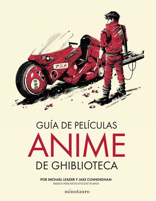 GUÍA DE PELÍCULAS ANIME DE GHIBLIOTECA | 9788445013090 | CUNNINGHAM, JAKE / LEADER, MICHAEL