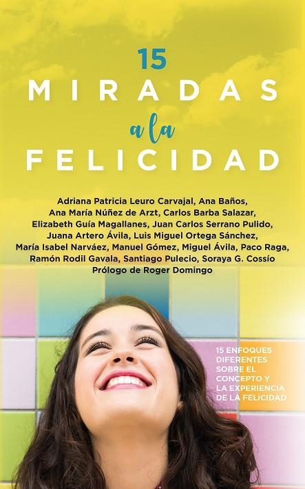 15 MIRADAS A LA FELICIDAD | 9788411312776 | AA.VV.