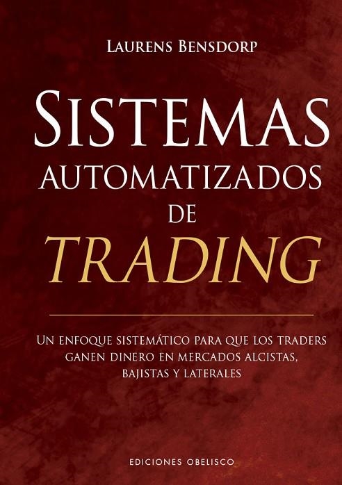 SISTEMAS AUTOMATIZADOS DE TRADING | 9788491119234 | BENSDORP, LAURENS