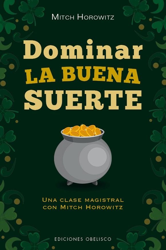 DOMINAR LA BUENA SUERTE | 9788491119272 | HOROWITZ, MITCH