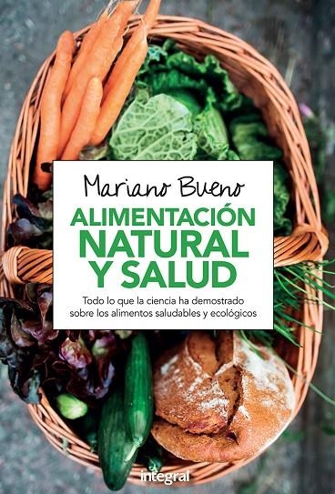 ALIMENTACIÓN NATURAL Y SALUD | 9788411322355 | BUENO, MARIANO