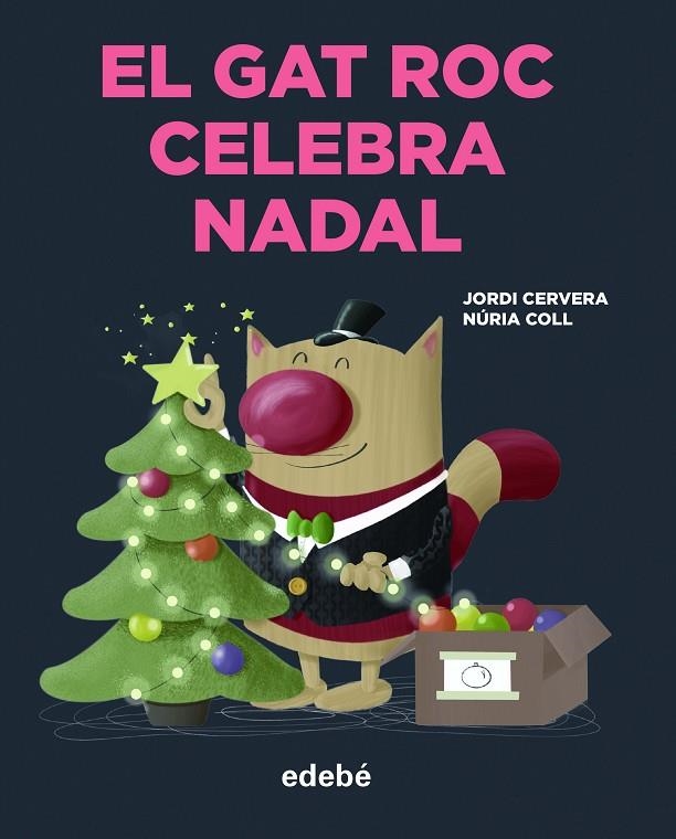 EL GAT ROC CELEBRA NADAL | 9788468356372 | CERVERA I NOGUÉS, JORDI