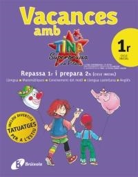 VACANCES AMB TINA SUPERBRUIXA 1R CICLE INICIAL | 9788499060675 | BOFARULL JARDÍ, MÓNICA/DEL RÍO BOCIO, MARGA/FERRÉ