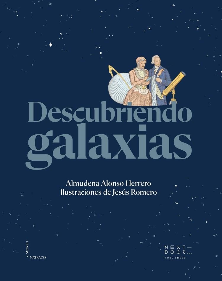 DESCUBRIENDO GALAXIAS | 9788412565966 | ALMUDENA ALONSO HERRERO