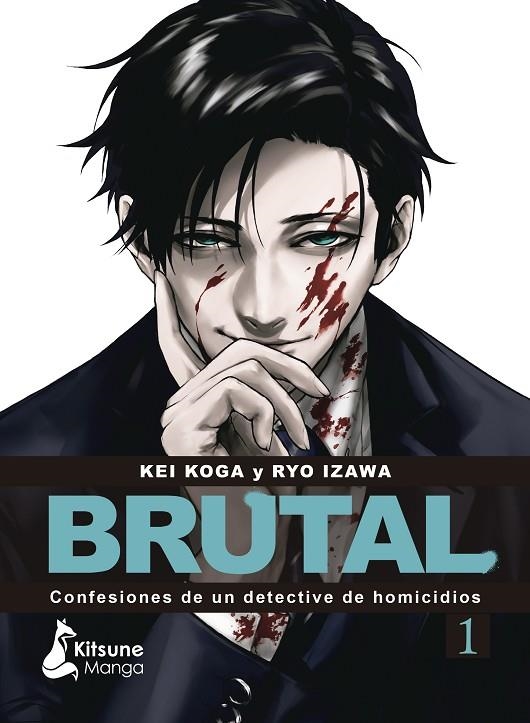 ¡BRUTAL! CONFESIONES DE UN DETECTIVE DE HOMICIDIOS 1 | 9788418524608 | KOGA, KEI / IZAWA, RYO