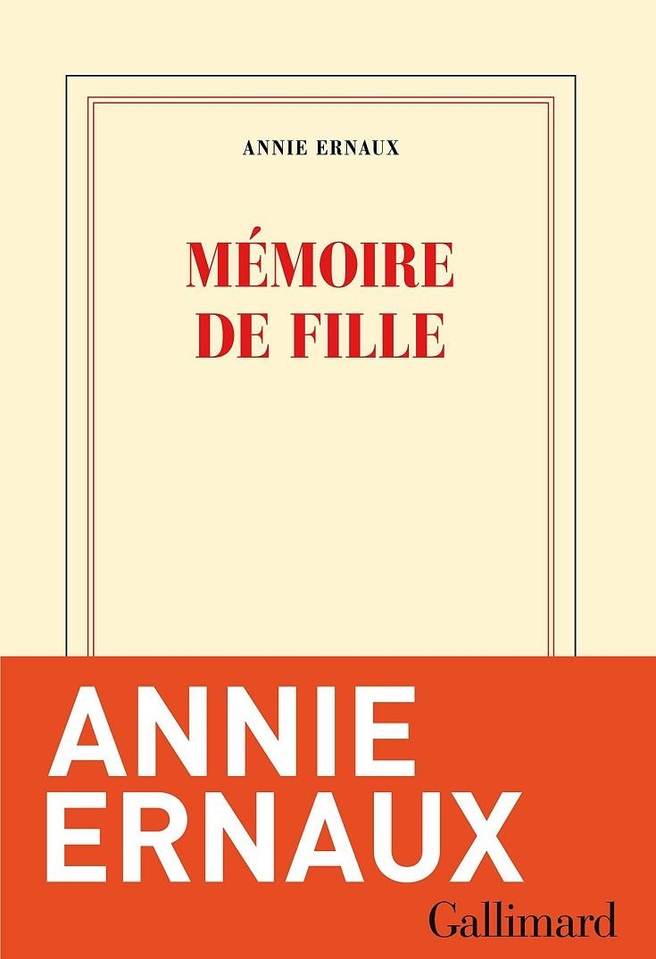 MEMOIRE DE FILLE | 9782070145973 | ERNAUX, ANNIE