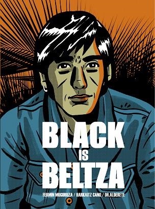 BLACK IS BELTZA | 9788490279052 | MUGURUZA UGARTE, FERMIN / CANO JAUREGI, HARKAITZ