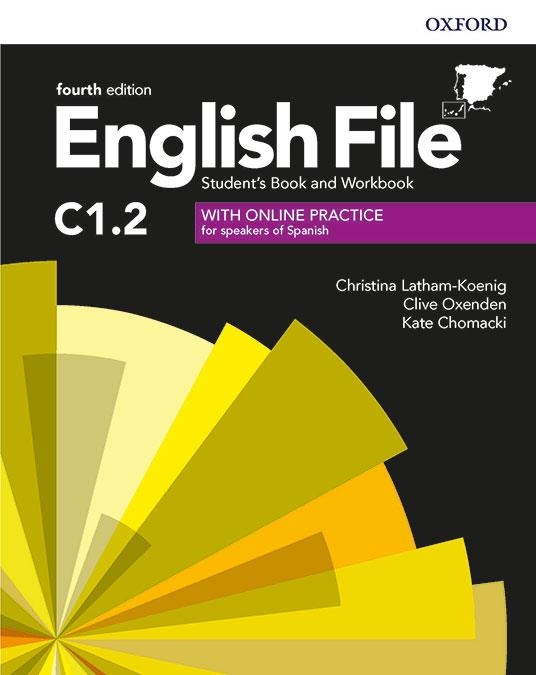 ENGLISH FILE 4TH EDITION C1.2. STUDENT'S BOOK AND WORKBOOK WITH KEY PACK | 9780194060813 | LATHAM-KOENIG, CHRISTINA / OXENDEN, CLIVE / CHOMACKI, KATE